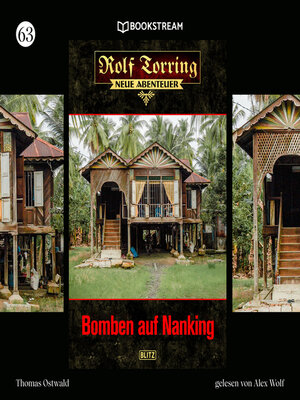 cover image of Bomben auf Nanking--Rolf Torring--Neue Abenteuer, Folge 63